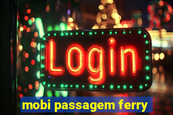 mobi passagem ferry